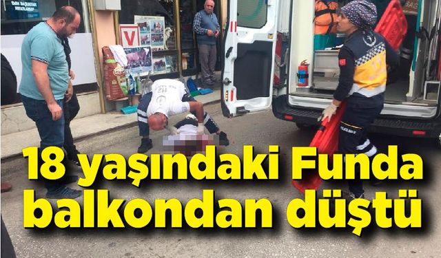 Kastamonu'da 3'üncü kattan düşen Funda hastanede hayatını kaybetti