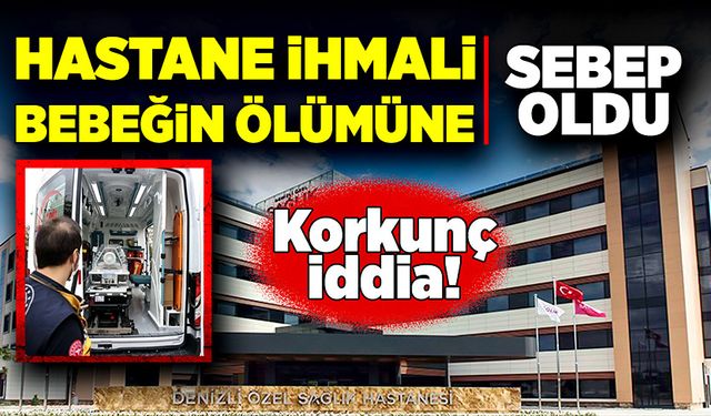 Özel hastanede doğum yaptı, bebeğini hastane ihmali yüzünden kaybetti