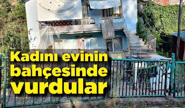 Genç kadını evinin önünde vurup kaçtı