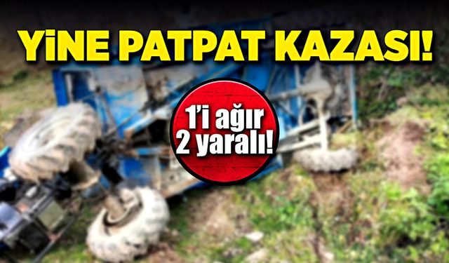 Yine patpat kazası! 1'i ağır 2 yaralı