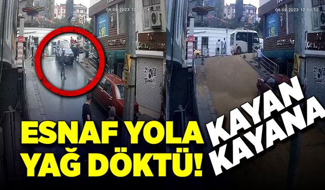 Esnaf yola yağ döktü, kayan kayana!