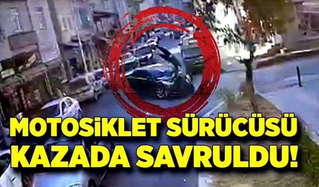 Otomobille çarpışan motosiklet sürücüsü savruldu!