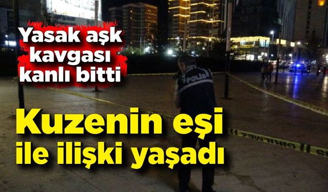 Yasak aşk kavgası kanlı bitti: 2 yaralı