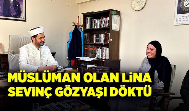 Bartın’da Müslüman olan Lina gözyaşlarını tutamadı