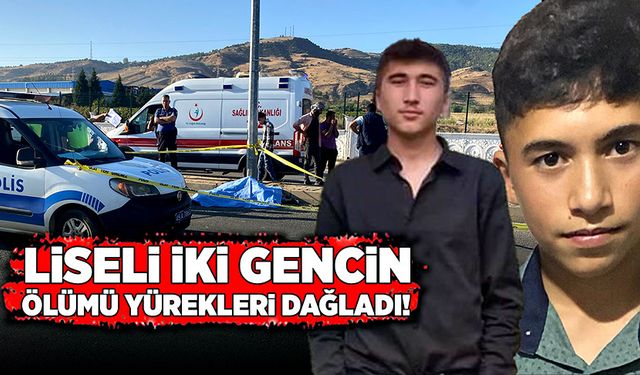 Liseli iki gencin feci ölümü, yürekleri dağladı!