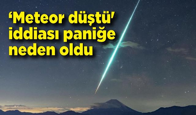 Gökyüzünde heyecanlandıran görüntü: Elazığ’da meteor düştü iddiası