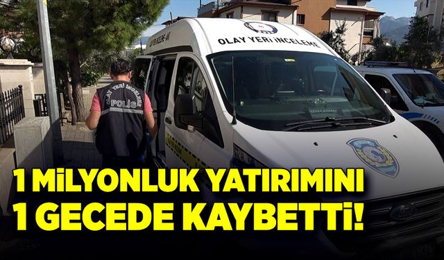 1 milyonluk yatırımını bir gecede kaybetti!