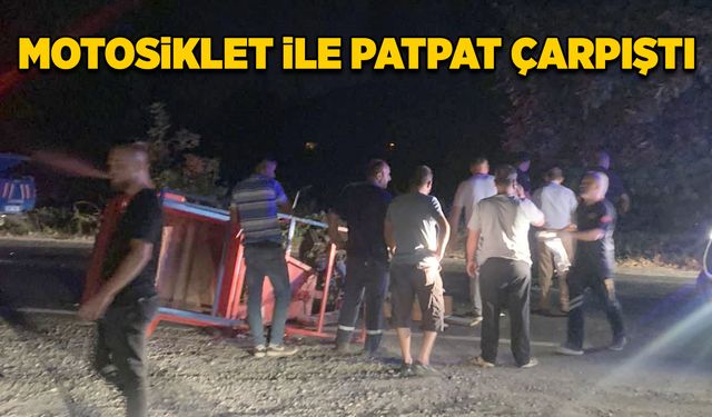 Motosiklet ile patpat çarpıştı