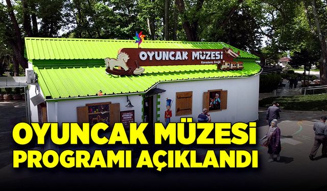 Oyuncak Müzesi programı açıklandı