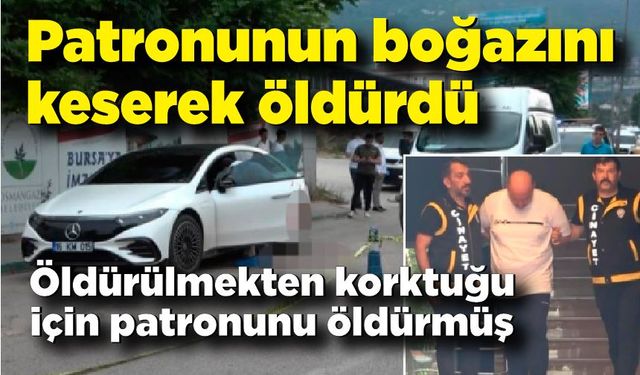 Patronunun boğazını keserek öldürdü!