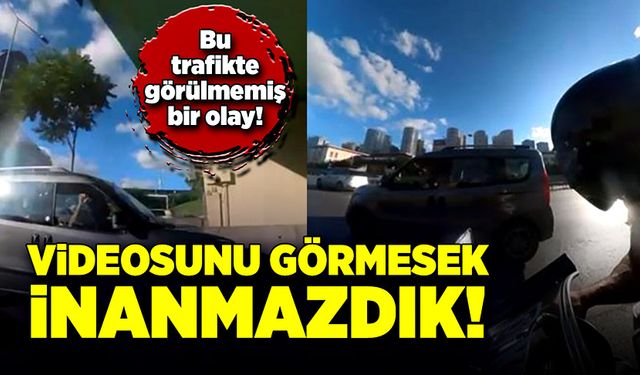 Bu trafikte görülmemiş bir olay! Videosunu görmeseydik inanmazdık