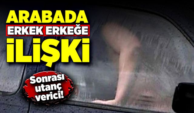 Arabada ilişkiye giriyorlardı, yakalandılar! Sonrası utanç verici!