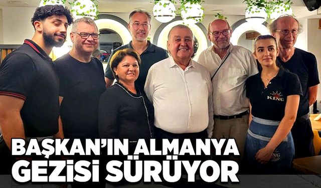 Başkanın Almanya gezisi sürüyor!