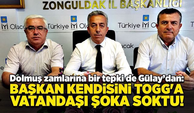 Gülay: Başkan kendisini TOGG'a vatandaşı şoka soktu