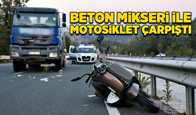 Beton mikseri ile motosiklet çarpıştı!