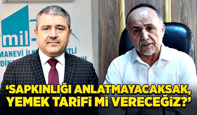 “Sapkınlığı anlatmayacaksak, yemek tarifi mi vereceğiz?”