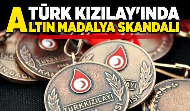 Türk Kızılay'ında altın madalya skandalı