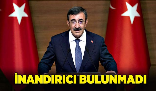 İnandırıcı bulunmadı