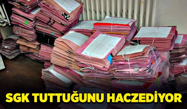 SGK tuttuğunu haczediyor