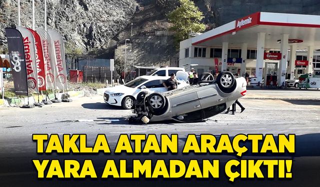 Takla atan araçtan yara almadan çıktı!