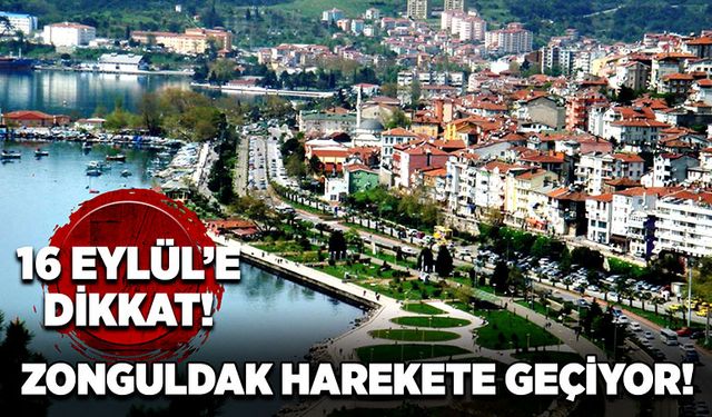 Zonguldak harekete geçiyor! 16 Eylül’e dikkat!