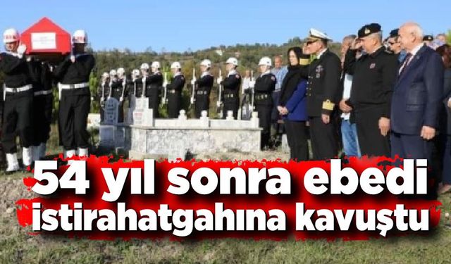 54 yıl sonra ebedi istirahatgahına kavuştu