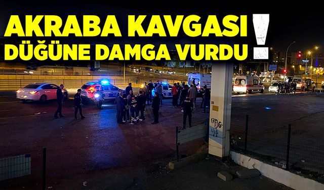 Akraba kavgası düğüne damga vurdu!