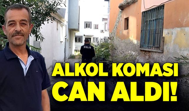 Alkol koması can aldı!