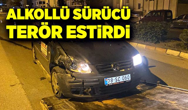 Alkollü sürücü terör estirdi!