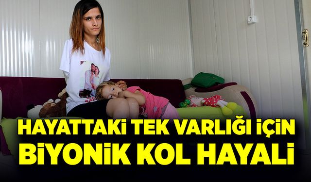 Depremzede annenin hayattaki tek varlığı için biyonik kol hayali