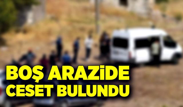 Boş arazide kayıp şahsa ait ceset bulundu!