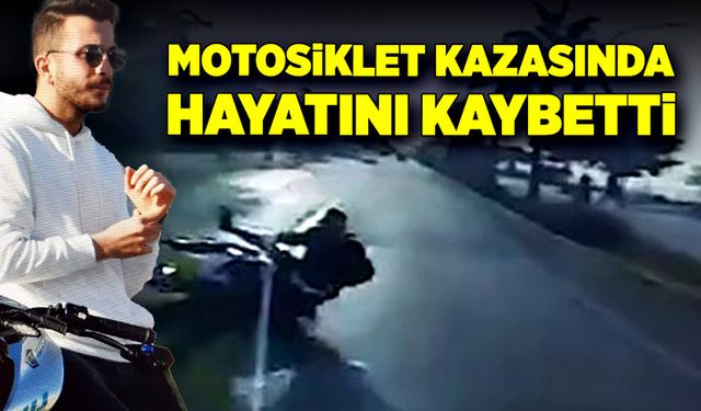 Motosiklet kazasında otobüsün altında kalarak can verdi!