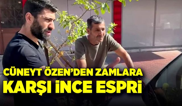 Cüneyt Özen'den zamlara karşı ince espri