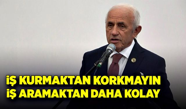 İş kurmaktan korkmayın, iş aramaktan daha kolay!