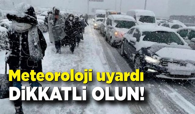 Meteoroloji o illerimiz için yoğun kar yağışı uyarısı yaptı