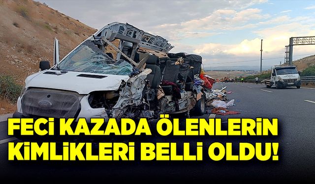 Feci kazada ölen, 1'i çocuk 5 kişinin kimliği açıklandı!