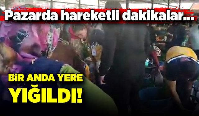 Pazarda hareketli dakikalar… Bir anda yere yığıldı