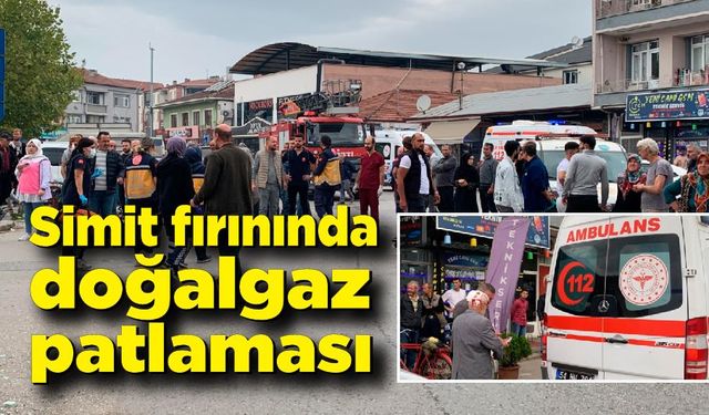 Simit fırınında doğalgaz patlaması: 3 yaralı