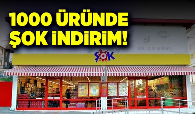 1000 üründe ŞOK indirim…