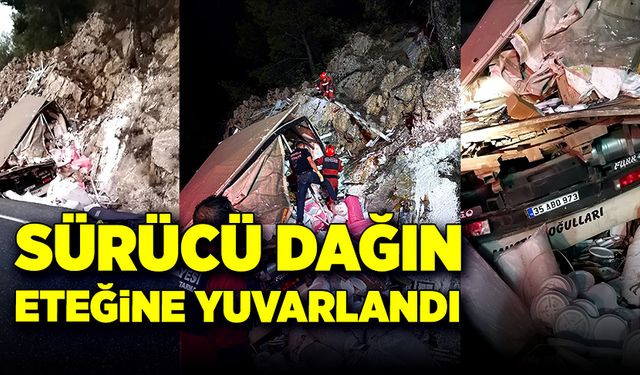 Kamyon sürücüsü virajı alamayınca dağın eteğine yuvarlandı!