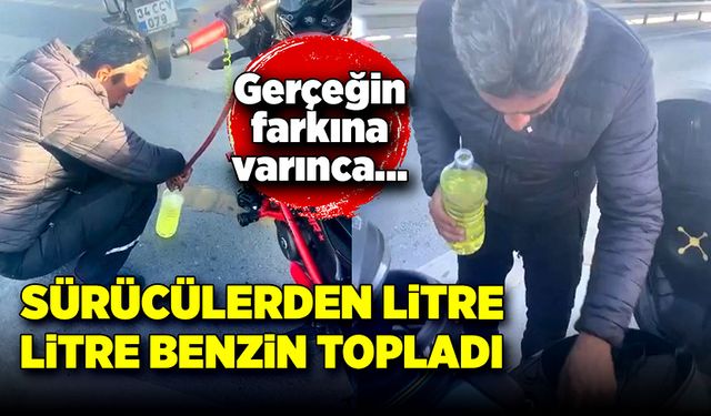 Sürücülerden litre litre benzin topladı