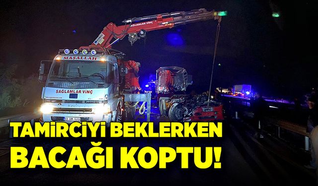 Tamirciyi beklerken bacağı koptu!