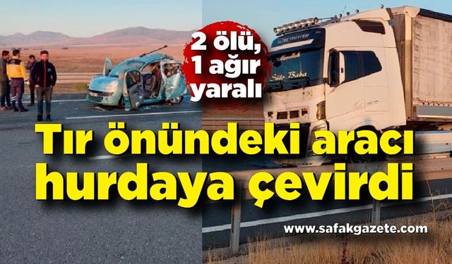 Tır önündeki aracı hurdaya çevirdi