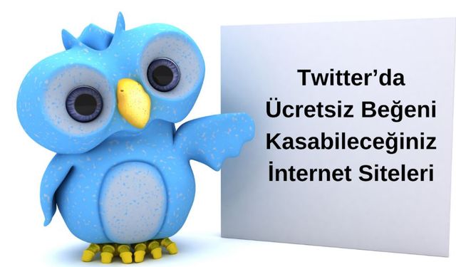 Twitter’da Ücretsiz Beğeni Kasabileceğiniz İnternet Siteleri