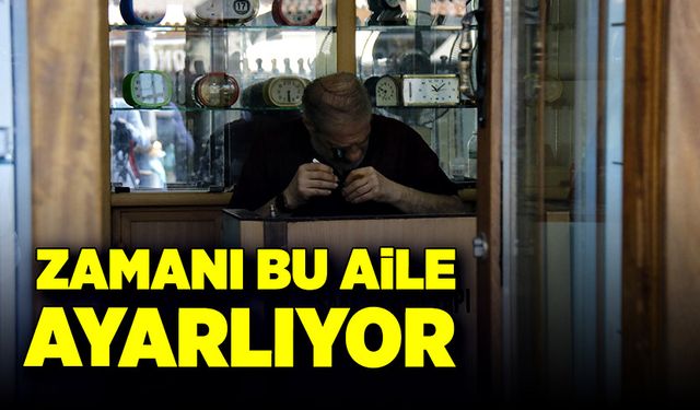 Zamanı bu aile ayarlıyor…