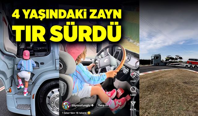 4 yaşındaki Zayn, tır sürerek pistin tozunu attı