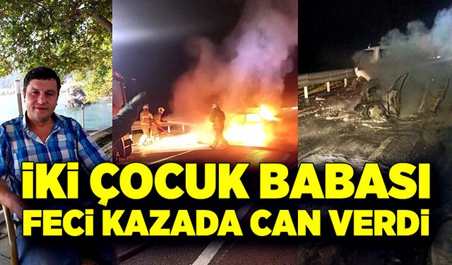 İki çocuk babası feci kazada hayatını kaybetti