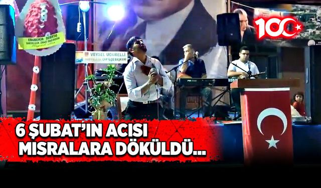 6 Şubat’ın acısı mısralara döküldü…