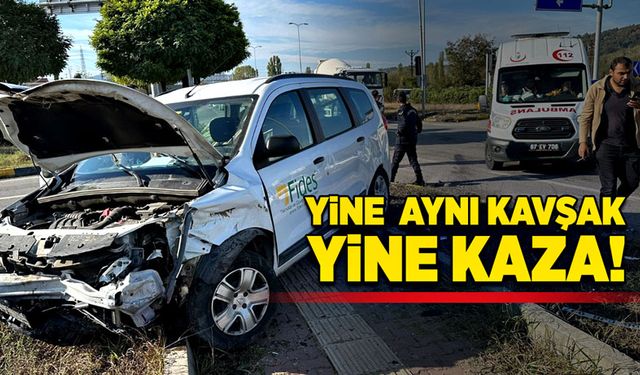 Yine aynı kavşak, yine kaza!