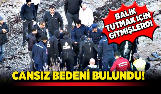 Balık tutmak için giden gençlerden birinin cansız bedeni bulundu